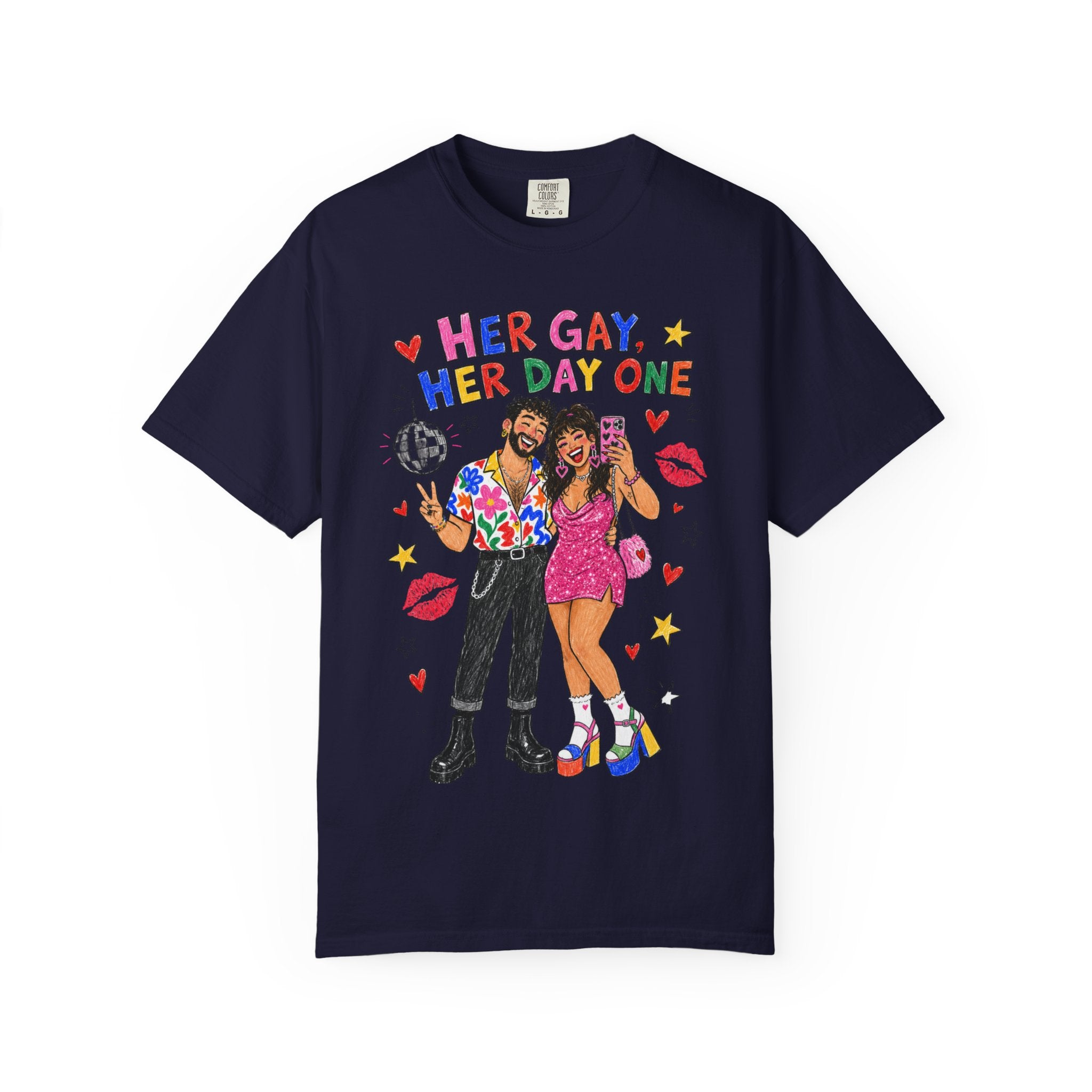 Her Gay, Her Day One Tee